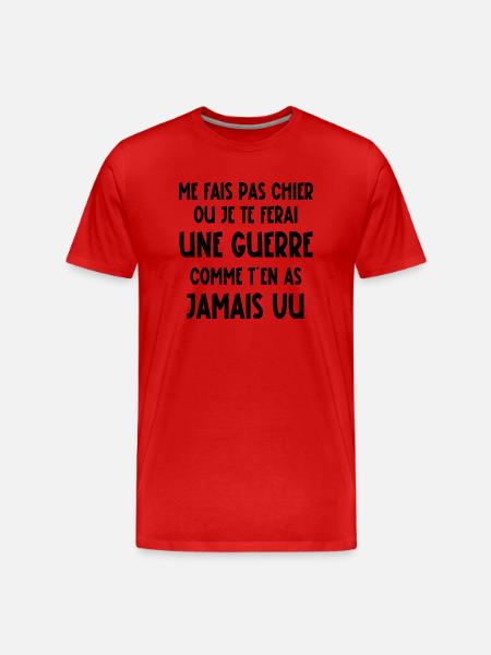 me fais pas chier - T-shirt bio Premium Homme - rouge