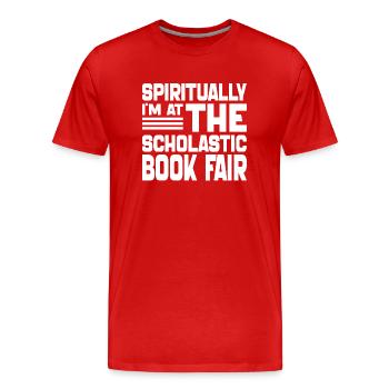 Geistlich bin ich auf der Scholastic Book Fair - Männer Premium Bio T-Shirt - Rot - Vorne - Damien (186cm)
