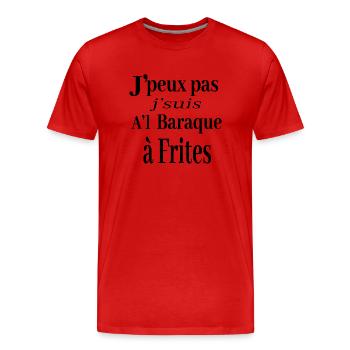 j peux pas jsuis AL baraque a frites chti humour - T-shirt bio Premium Homme - rouge - Devant - Damien (186cm)