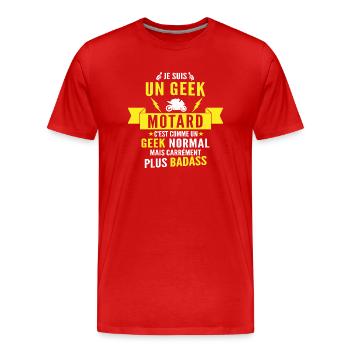 je suis un geek motard / geek et motard - T-shirt bio Premium Homme - rouge - Devant - Damien (186cm)