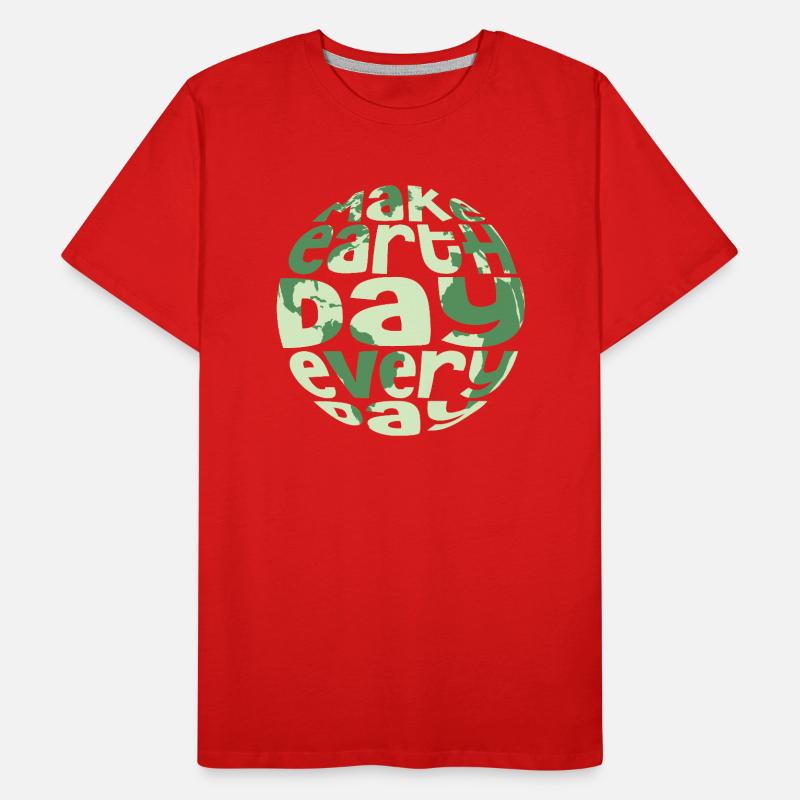 Make Earth Day Everyday Environmental Planet Männer Premium Bio T-Shirt