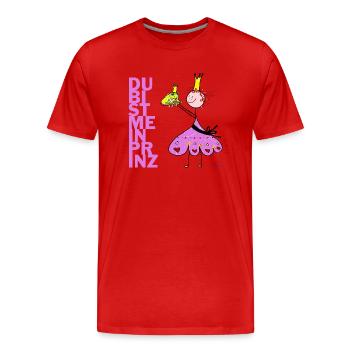 Du bist mein Prinz - Männer Premium Bio T-Shirt - Rot - Vorne - Damien (186cm)