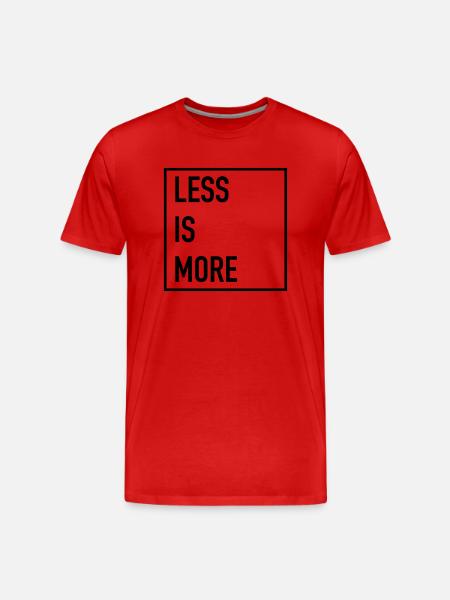 Less Is More - Männer Premium Bio T-Shirt - Rot