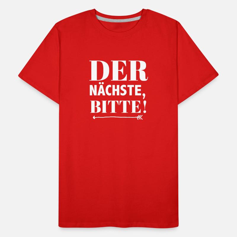 Der Nächste, bitte Männer Premium Bio T-Shirt
