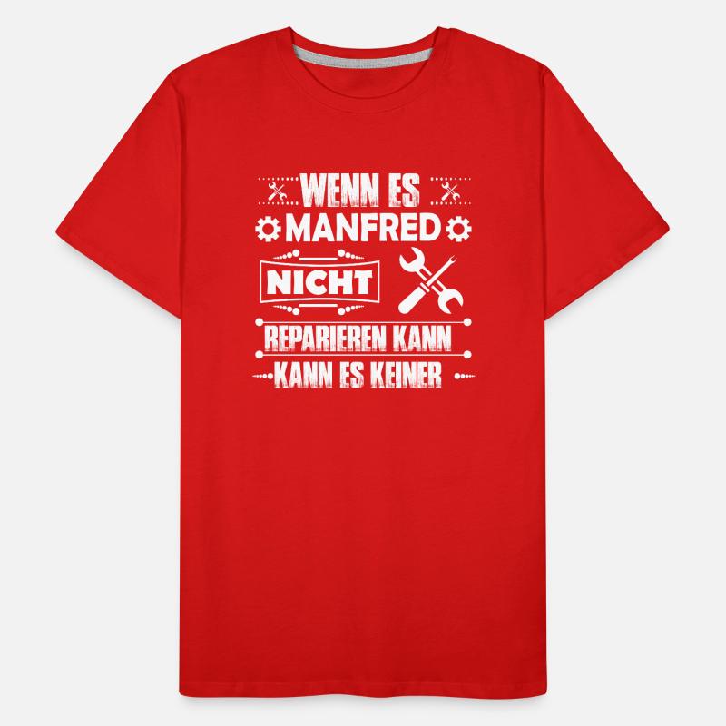 Manfred - Handwerker Tshirt Männer Premium Bio T-Shirt