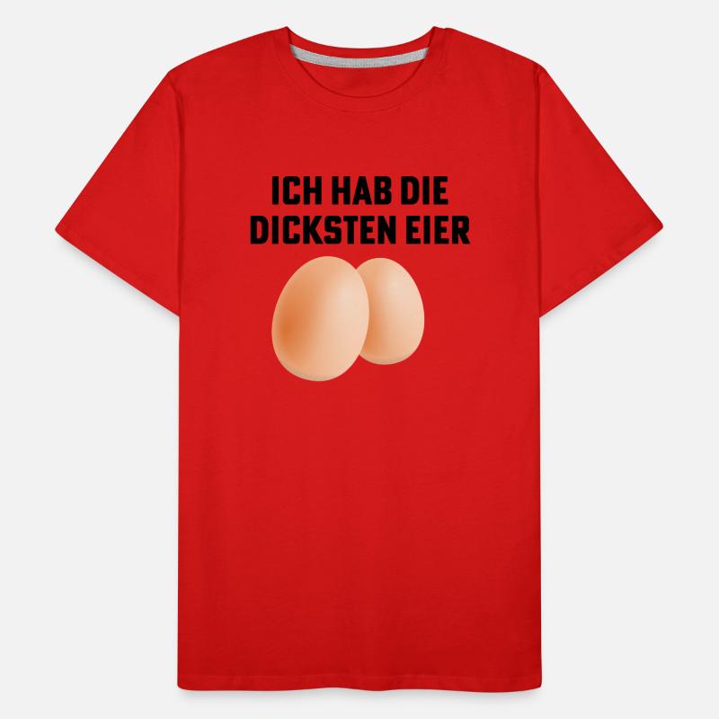 dicke eier spruch Männer Premium Bio T-Shirt