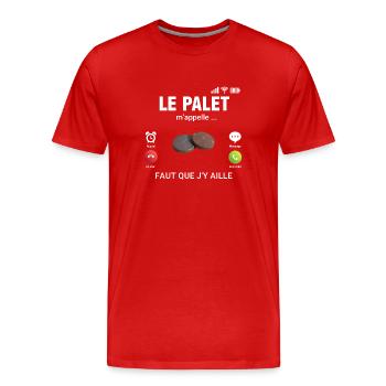 Le Palet M'appelle Faut Que J'y Aille - T-shirt bio Premium Homme - rouge - Devant - Damien (186cm)