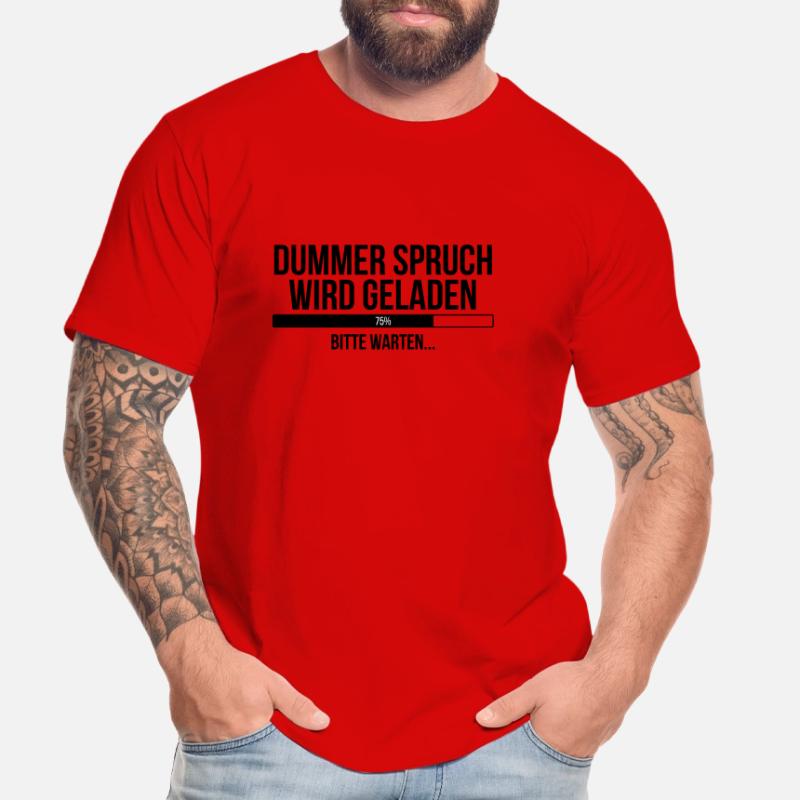Dummer Spruch wird geladen Bitte warten Männer Premium Bio T-Shirt