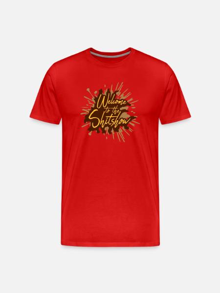 Shit Welcome Shitshow - Men's Premium Organic T-Shirt - red