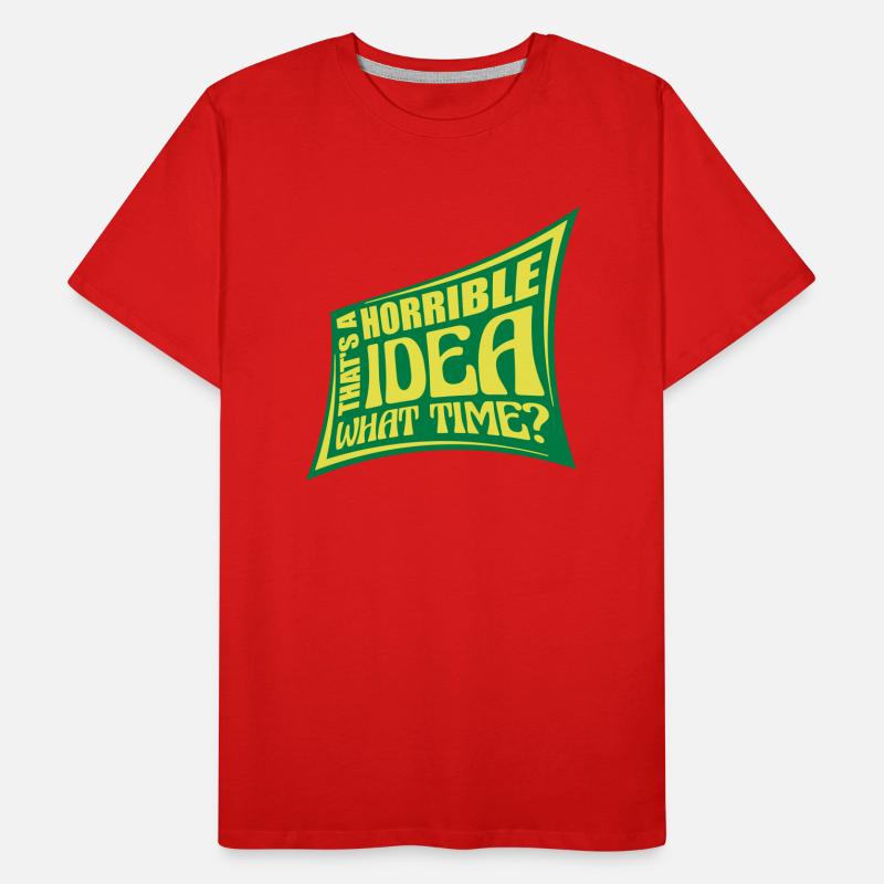 C’est une idée horrible T-shirt bio Premium Homme
