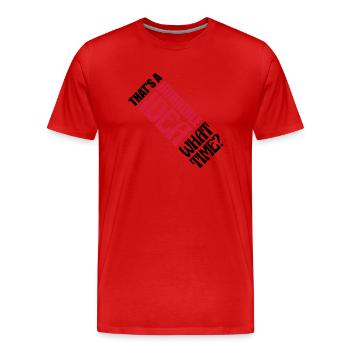 Thats a horrible Idea - Men's Premium Organic T-Shirt - red - Front - Damien (186cm)