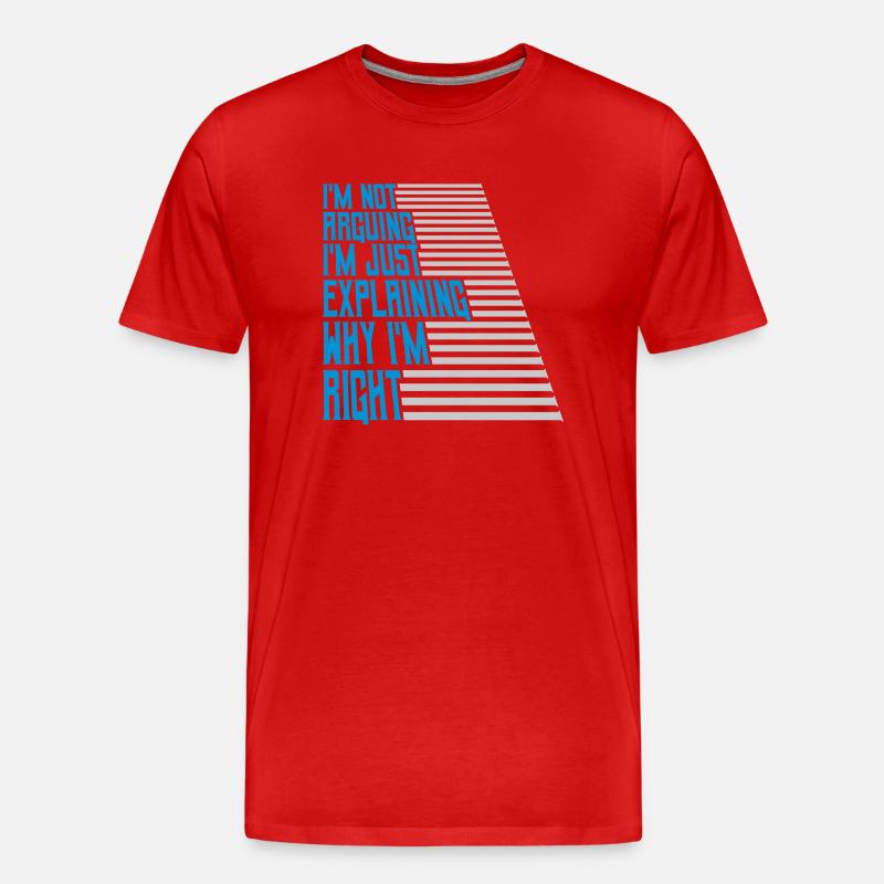 I m not arguing - Männer Premium Bio T-Shirt - Rot