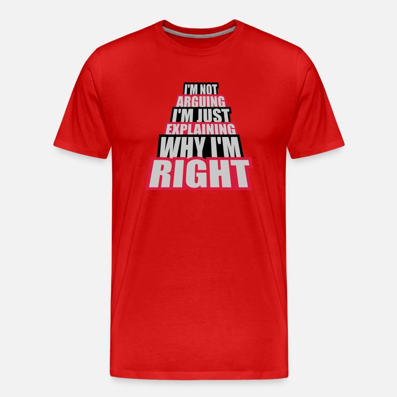 I m not arguing - Männer Premium Bio T-Shirt - Rot