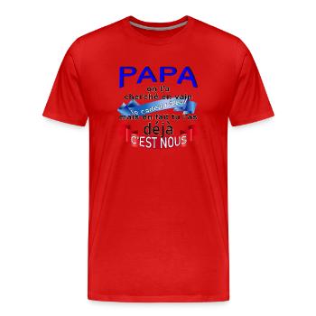 Papa le cadeau idéal c'est nous - T-shirt bio Premium Homme - rouge - Devant - Damien (186cm)