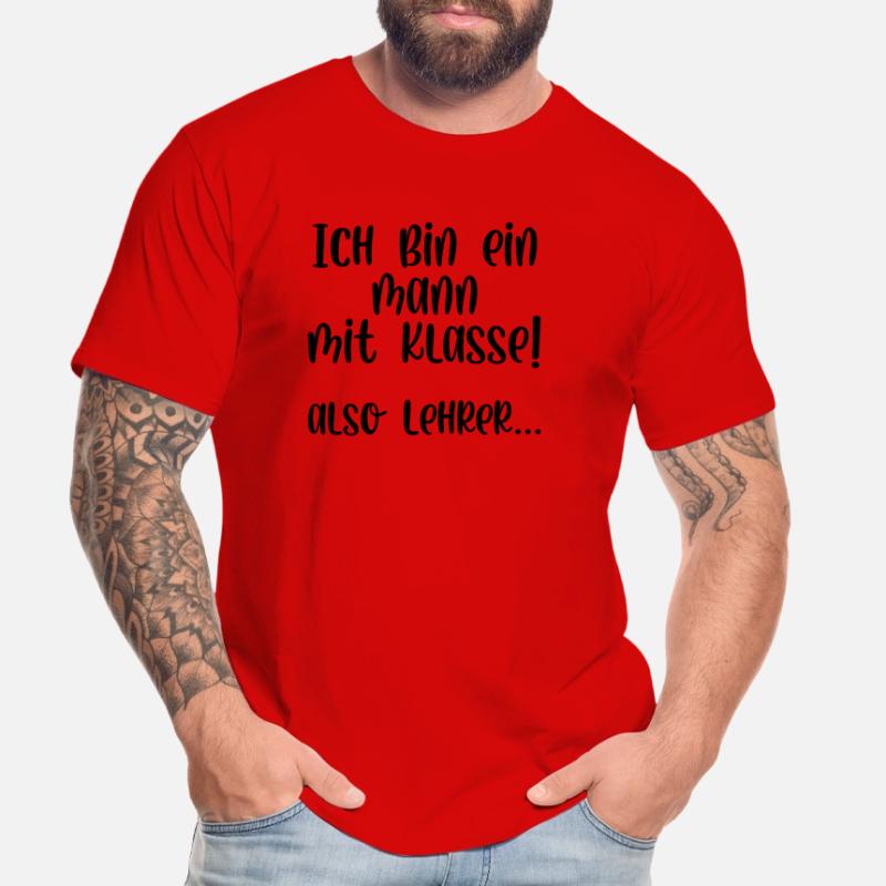 Ich bin ein Mann mit Klasse also Lehrer Männer Premium Bio T-Shirt