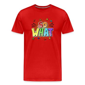 Et alors - T-shirt bio Premium Homme - rouge - Devant - Damien (186cm)