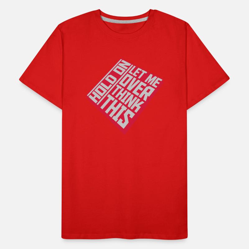 Permettez-moi d’exagérer T-shirt bio Premium Homme