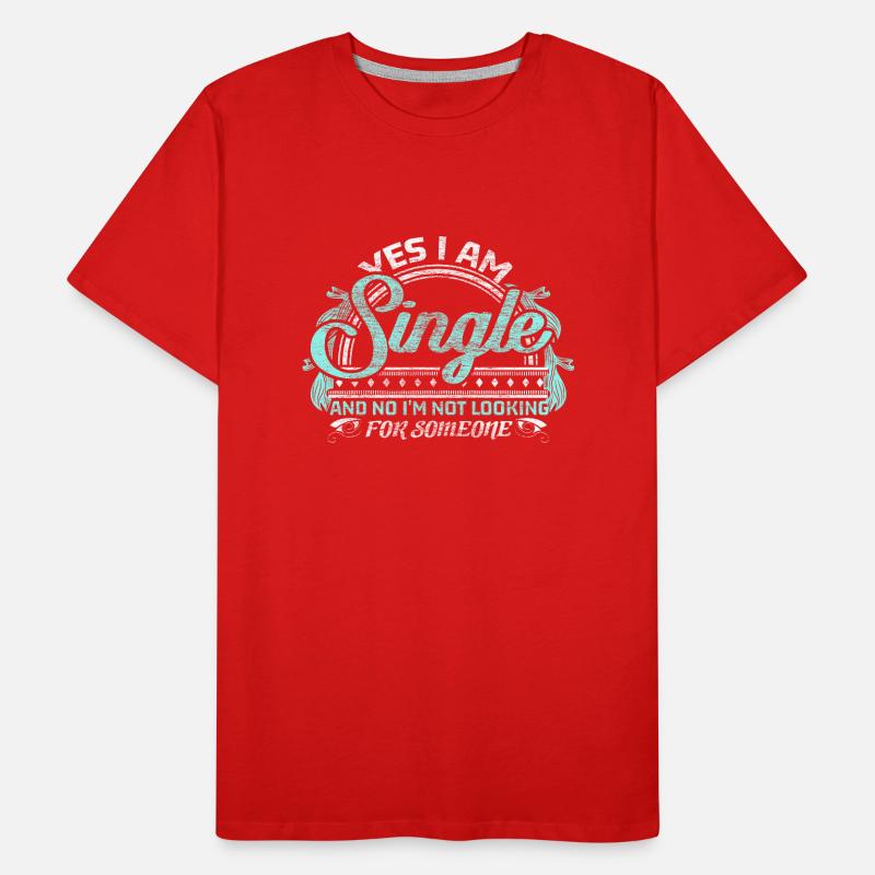 Single Relationship Gift Idea Men's Premium Organic T-Shirt