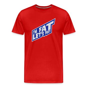 im fat lets party - Männer Premium Bio T-Shirt - Rot - Vorne - Damien (186cm)