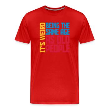 être âgé - T-shirt bio Premium Homme - rouge - Devant - Damien (186cm)