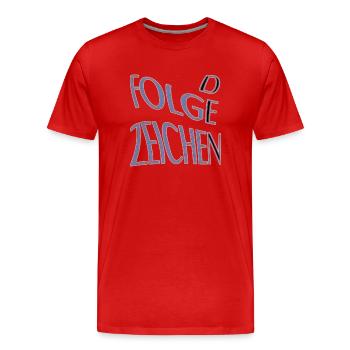 Suivez les panneaux - T-shirt bio Premium Homme - rouge - Devant - Damien (186cm)
