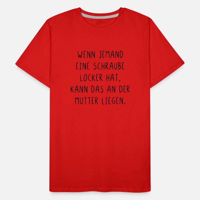Schraube locker kann an der Mutter liegen Männer Premium Bio T-Shirt