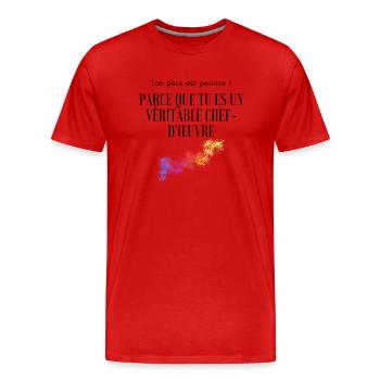 Tee-shirt drague chef d'oeuvre - T-shirt bio Premium Homme - rouge - Devant - Damien (186cm)