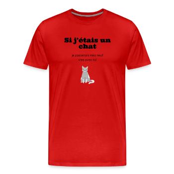 Tee-shirt drague chat vie - T-shirt bio Premium Homme - rouge - Devant - Damien (186cm)