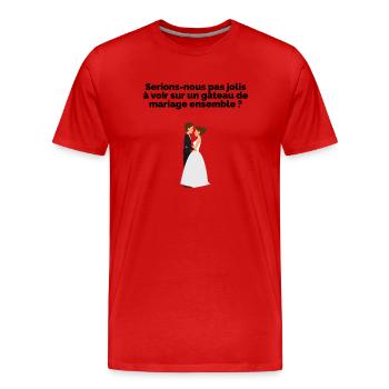 Tee-shirt drague mariage - T-shirt bio Premium Homme - rouge - Devant - Damien (186cm)