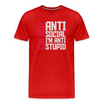 not antisocial anti stupid - Men's Premium Organic T-Shirt - red - Front - Damien (186cm)