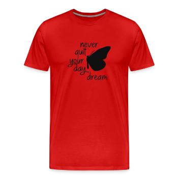 Ne quittez jamais votre rêve éveillé - T-shirt bio Premium Homme - rouge - Devant - Damien (186cm)