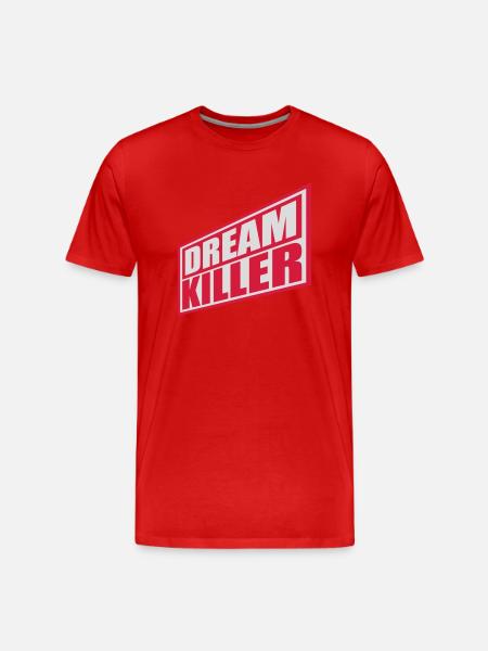 dream killer pessimists quote - Men's Premium Organic T-Shirt - red