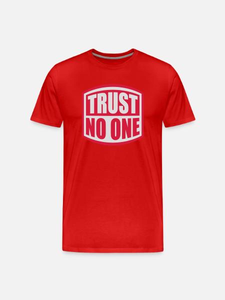 trust no one quote - Men's Premium Organic T-Shirt - red