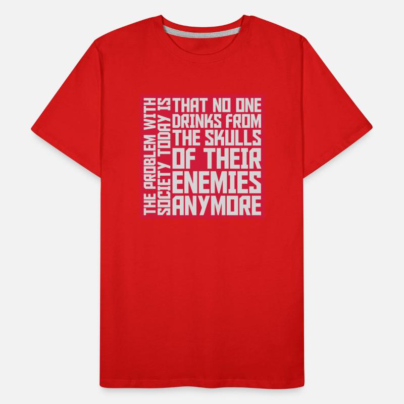 drinks from enemies skulls Men's Premium Organic T-Shirt