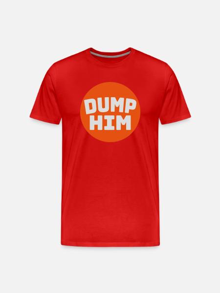 dump him quote logo - Men's Premium Organic T-Shirt - red
