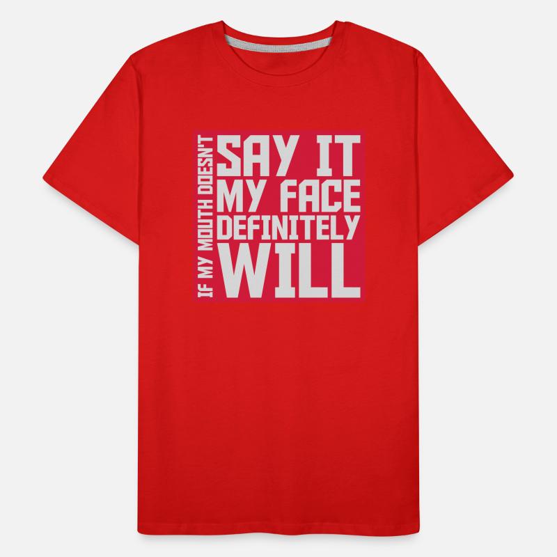 my face definitely will Männer Premium Bio T-Shirt
