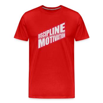 discipline over motivation quote - Men's Premium Organic T-Shirt - red - Front - Damien (186cm)