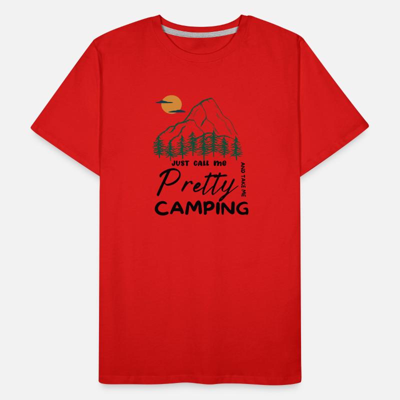 Appelez-moi simplement Pretty et emmenez-moi Camping T-shirt bio Premium Homme