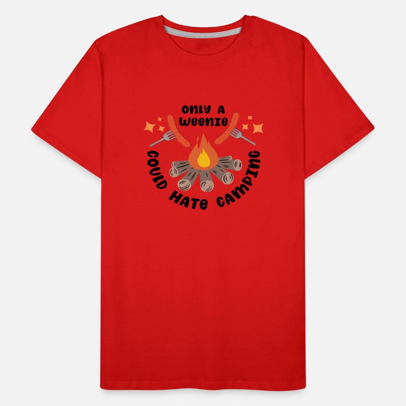 Only a Weenie could hate a Camping Männer Premium Bio T-Shirt