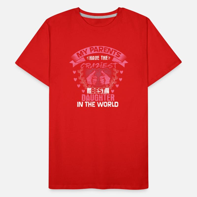 Beste Tochter Eltern Lustig Geschenkidee Männer Premium Bio T-Shirt