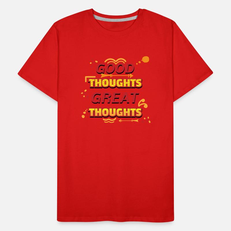 Good thoughts great thoughts Yellow text art Men's Premium Organic T-Shirt
