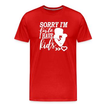 Désolé, je suis en retard, j’ai des enfants - T-shirt bio Premium Homme - rouge - Devant - Damien (186cm)