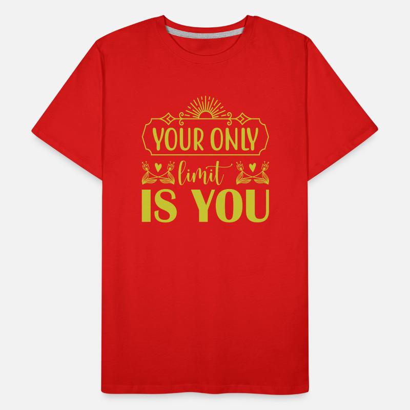 Votre seule limite, c’est vous T-shirt bio Premium Homme
