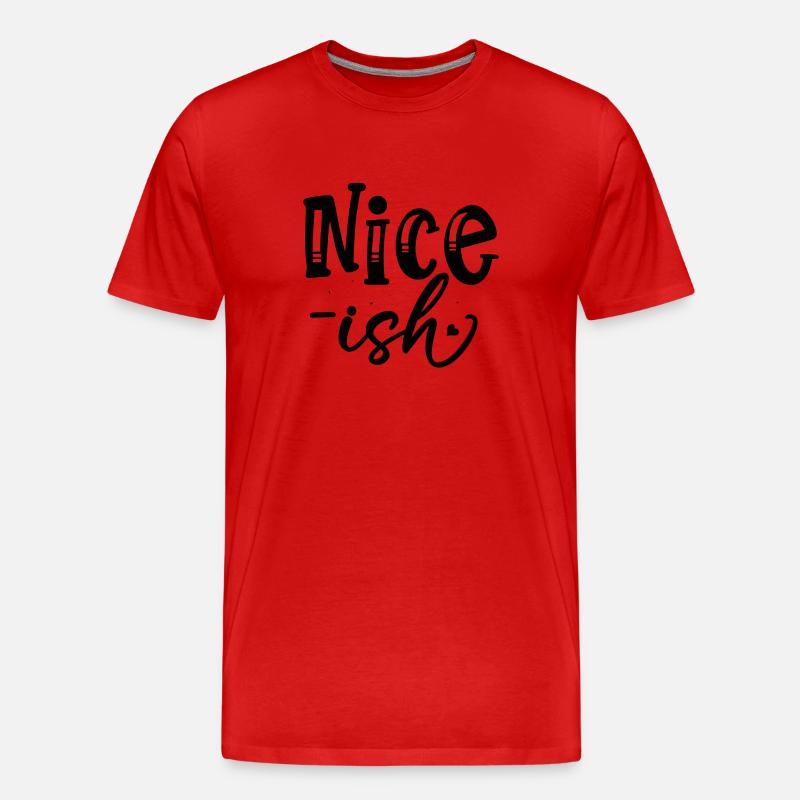 Nice ish - Männer Premium Bio T-Shirt - Rot