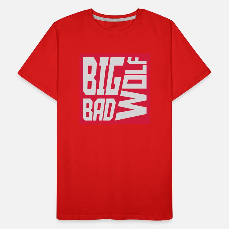 big bad wolf Zitat Männer Premium Bio T-Shirt