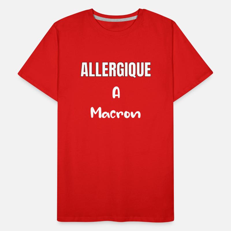 Allergiqueà Macron T-shirt bio Premium Homme