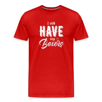 Funny Adult Humour Dog I Still Live With My Boxers - Men's Premium Organic T-Shirt - red - Front - Damien (186cm)