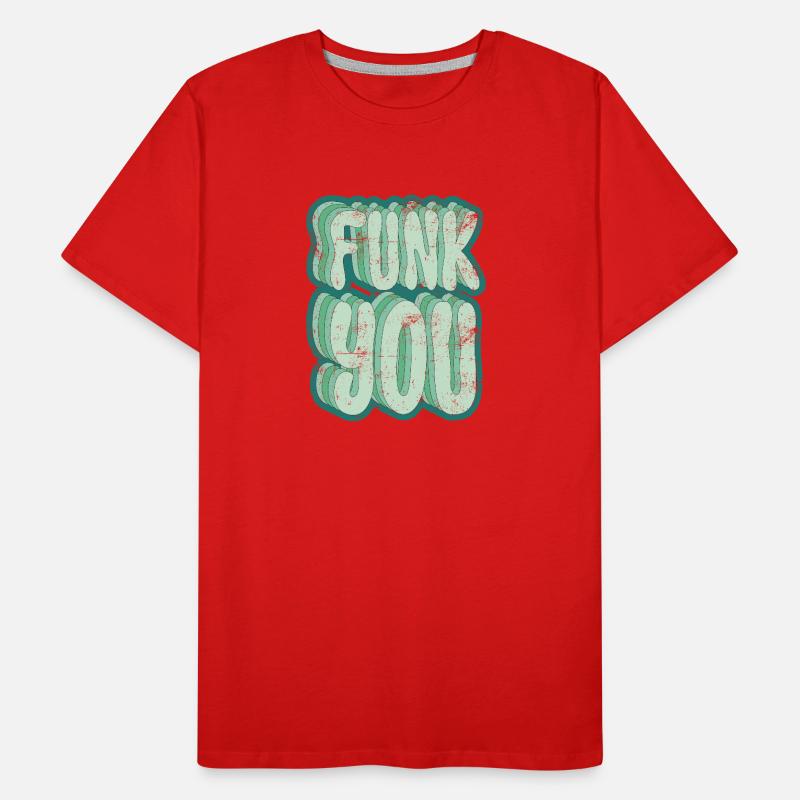 Funk vous T-shirt bio Premium Homme