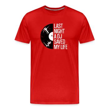 Hier soir, un DJ m’a sauvé la vie - T-shirt bio Premium Homme - rouge - Devant - Damien (186cm)