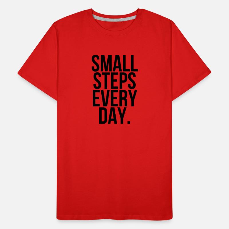 Small steps every day Men's Premium Organic T-Shirt